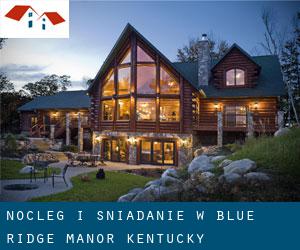 Nocleg i śniadanie w Blue Ridge Manor (Kentucky)